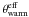 \hbox{$\theta_{\rm warm}^{\rm eff}$}