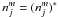 \hbox{$n_j^m = (n_j^m)^{*}$}