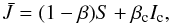\begin{equation} \Jbar = (1-\beta) S + \beta_\mathrm{c} I_\mathrm{c}, \label{jbarsob} \end{equation}