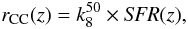 \begin{equation} r_{\rm CC} (z) = k^{50}_8 \times {\it SFR}(z) , \end{equation}