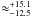 \hbox{$\approx ^{+15.1}_{-12.5}$}