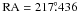 \hbox{$\rm RA= 217\fdg 436$}