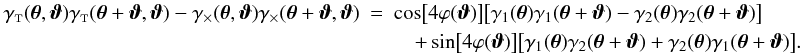 \appendix \setcounter{section}{3} \begin{eqnarray} \label{eq:gtgt_m_gxgx_to_cartesian} \gammat(\vtheta,\vvartheta)\gammat(\vtheta + \vvartheta,\vvartheta) - \gammax(\vtheta,\vvartheta)\gammax(\vtheta + \vvartheta,\vvartheta) &=& \cos\bigl[4\varphi(\vvartheta)\bigr]\bigl[ \gamma_1(\vtheta)\gamma_1(\vtheta + \vvartheta) - \gamma_2(\vtheta)\gamma_2(\vtheta + \vvartheta) \bigr] \nonumber\\ &&\quad + \sin\bigl[4\varphi(\vvartheta)\bigr]\bigl[ \gamma_1(\vtheta)\gamma_2(\vtheta + \vvartheta) + \gamma_2(\vtheta)\gamma_1(\vtheta + \vvartheta) \bigr]. \end{eqnarray}