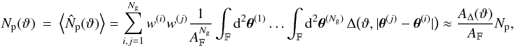 \appendix \setcounter{section}{3} \begin{eqnarray} \label{eq:mean_norm_sum} \MeanNormSum(\vartheta) &= & \EV{\NormSum(\vartheta)} = \sum_{i,j=1}^{\Ngal} \wgal^{(i)}\wgal^{(j)} \frac{1}{\AFOV^{\Ngal}}\int_{\FOV}\idiff[2]{\thetagal^{(1)}}\ldots \int_{\FOV}\idiff[2]{\thetagal^{(\Ngal)}}\, \Delta\bigl(\vartheta, \lvert \thetagal^{(j)} - \thetagal^{(i)} \rvert \bigr) \approx \frac{\ABin(\vartheta)}{\AFOV} \PairSum, \end{eqnarray}