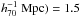 \hbox{$~\hhh)=1.5$}