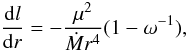 \begin{equation} \frac{{\rm d}l}{{\rm d}r}=-\frac{\mu^2}{\dot M r^4} (1-\omega^{-1}), \label{innerb} \end{equation}