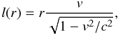 \begin{equation} l(r)=r\frac{v}{\sqrt{1-v^2/c^2}}, \label{ldef} \end{equation}