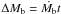 \hbox{$\Delta\mb=\dot\mb t$}