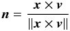 \begin{equation} \label{equ:vecnorm} \vec{n}=\frac{\vec{x}\times\vec{v}}{||\vec{x}\times\vec{v}||} \end{equation}