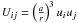 \hbox{$U_{ij}=\left(\frac{a}{r}\right)^3 u_i u_j$}