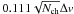 \hbox{$0.111 \sqrt{N_{\rm ch}} \Delta v$}