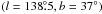 \hbox{$(l=138\fdg5, b=37\degr)$}