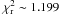 \hbox{$\chi^2_{\rm r}\sim 1.199$}