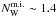 \hbox{$N_{\rm W}^{\rm m.i.}\sim 1.4$}