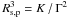 \hbox{$R_{\rm s,p}^3 = K \, / \, \Gamma^2$}