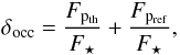 \begin{equation} \delta_{\rm occ}=\frac{F_{{\rm p}_{\rm th}}}{F_{\star}} + \frac{F_{{\rm p}_{\rm ref}}}{F_{\star}}, \end{equation}