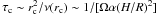 \hbox{$\tau_{\rm c}\sim r_{\rm c}^2/\nu(r_{\rm c})\sim 1/[\Omega\alpha(H/R)^2]$}