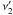 \hbox{$\nu'_2$}