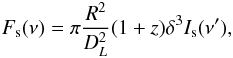\appendix \setcounter{section}{1} \begin{equation} F_{\rm s}(\nu) = \pi \frac{R^2}{D_L^2} (1+z) \delta^3 I_{\rm s}(\nu'), \label{eq_flx_tra} \end{equation}