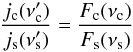 \begin{equation} \frac{j_{\rm c}(\nu'_{\rm c})}{j_{\rm s}(\nu'_{\rm s})} = \frac{F_{\rm c}(\nu_{\rm c})}{F_{\rm s}(\nu_{\rm s})} \end{equation}