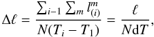 $$ \Delta\ell=\frac{\sum_{i-1}\sum_{m}l^{m}_{(i)}}{{N(T_{i}-T_{1})}}=\frac{\ell}{N{\rm d}T}, $$