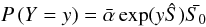 \appendix \setcounter{section}{1} \begin{equation} P \left(Y = y\right) = \bar{\alpha} \exp(y \hat{S}) \bar{S_0} \end{equation}