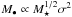 \hbox{$M_{\bullet} \propto M^{1/2}_{\star} \sigma^2$}