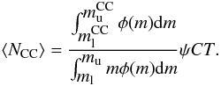 \begin{equation} \NCCExp = \frac{\int_{\mlcc}^{\mucc} \phi(m) {\rm d}m}{\int_{\ml}^{\mup} m \phi(m) {\rm d}m} \psi CT . \end{equation}