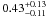\hbox{$0.43^{+0.13}_{-0.11}$}