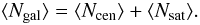\begin{equation} \langle N_{\rm gal}\rangle =\langle N_{\rm cen}\rangle+\langle N_{\rm sat}\rangle. \end{equation}