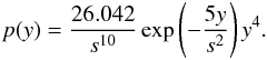 \begin{equation} p(y)=\frac{26.042}{s^{10}}\exp\left(-\frac{5y}{s^2}\right)y^4. \label{eq:chisq} \end{equation}