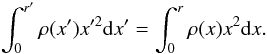 \appendix \setcounter{section}{2} \begin{equation} \int_0^{r'}\rho(x')x'^2\mbox{d}x' = \int_0^{r}\rho(x)x^2\mbox{d}x. \label{mass_consv} \end{equation}