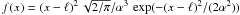 \hbox{$f(x)=(x-\ell)^2\,\sqrt{2/\pi}/\alpha^3\,\exp (- (x-\ell)^2/(2\alpha^2 ) )$}