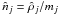 \hbox{$\hat{n}_j=\hat{\rho}_j/m_j$}