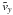 \hbox{$\tilde{v}_y$}
