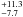 \hbox{$^{+11.3}_{-7.7}$}