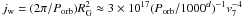 \hbox{$j_{\rm w}=(2\pi/P_{\rm orb})R_{\rm G}^2\approx 3 \times 10^{17} (P_{\rm orb}/1000^d)^{-1}v_7^{-4}$}