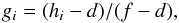 \begin{equation} g_i = (h_i-d)/(f-d), \label{eq:flat} \end{equation}