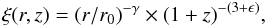 \begin{equation} \label{eq:dezotti} \xi(r,z)=(r/r_{0})^{-\gamma}\times (1+z)^{-(3+\epsilon)}, \end{equation}