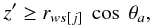 \begin{eqnarray} z'\ge r_{ws[j]}~\cos~ \theta_a , \label{c1eng} \end{eqnarray}