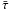 \hbox{$\bar\tau$}