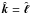 \hbox{$\vect k = \vect \ell$}