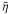 \hbox{$\bar \eta$}