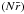 \hbox{$(N \bar r)$}