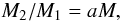 \begin{equation} M_1+M_2=M \end{equation}