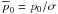 \hbox{$\overline{p}_0=p_0/\sigma{}$}