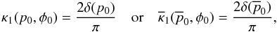 \begin{equation} \kappa{}_1(p_0,\phi{}_0)=\frac{2 \delta{}(p_0)}{\pi} \quad \text{or} \quad \overline{\kappa}_1(\overline{p}_0,\phi{}_0)=\frac{2 \delta{}(\overline{p}_0)}{\pi}, \label{deltaterm} \end{equation}