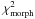 \hbox{$\chi^2_{\rm{morph}}$}
