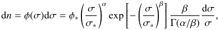 \begin{equation} {\rm d}n = \phi(\sigma) {\rm d}\sigma = \phi_* \left(\frac{\sigma}{\sigma_*}\right)^{\alpha} \exp\left[-\left(\frac{\sigma}{\sigma_*}\right)^{\beta}\right] \frac{\beta}{\Gamma(\alpha/\beta)} \frac{{\rm d}\sigma}{\sigma}, \label{VDF} \end{equation}