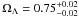 \hbox{$\Omega_\Lambda=0.75^{+0.02}_{-0.02}$}